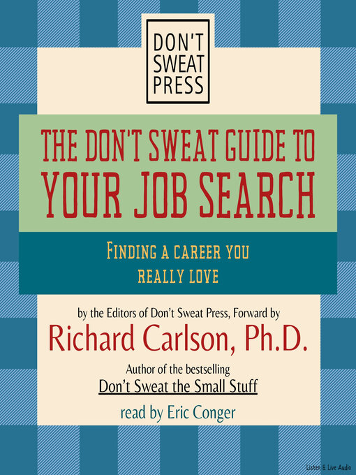 Title details for The Don't Sweat Guide to Your Job Search by Don't Sweat Press - Available